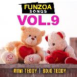 Funzoa Songs, Vol. 9 - Bojo Teddy Song Download