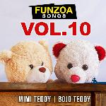 Funzoa Songs, Vol. 10 - Bojo Teddy Song Download